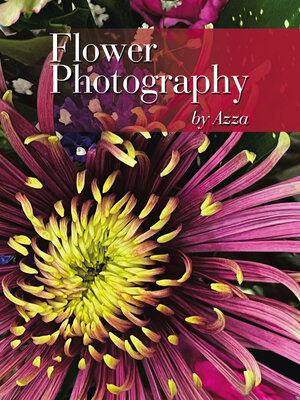 cover image of Flower Photography by Azza